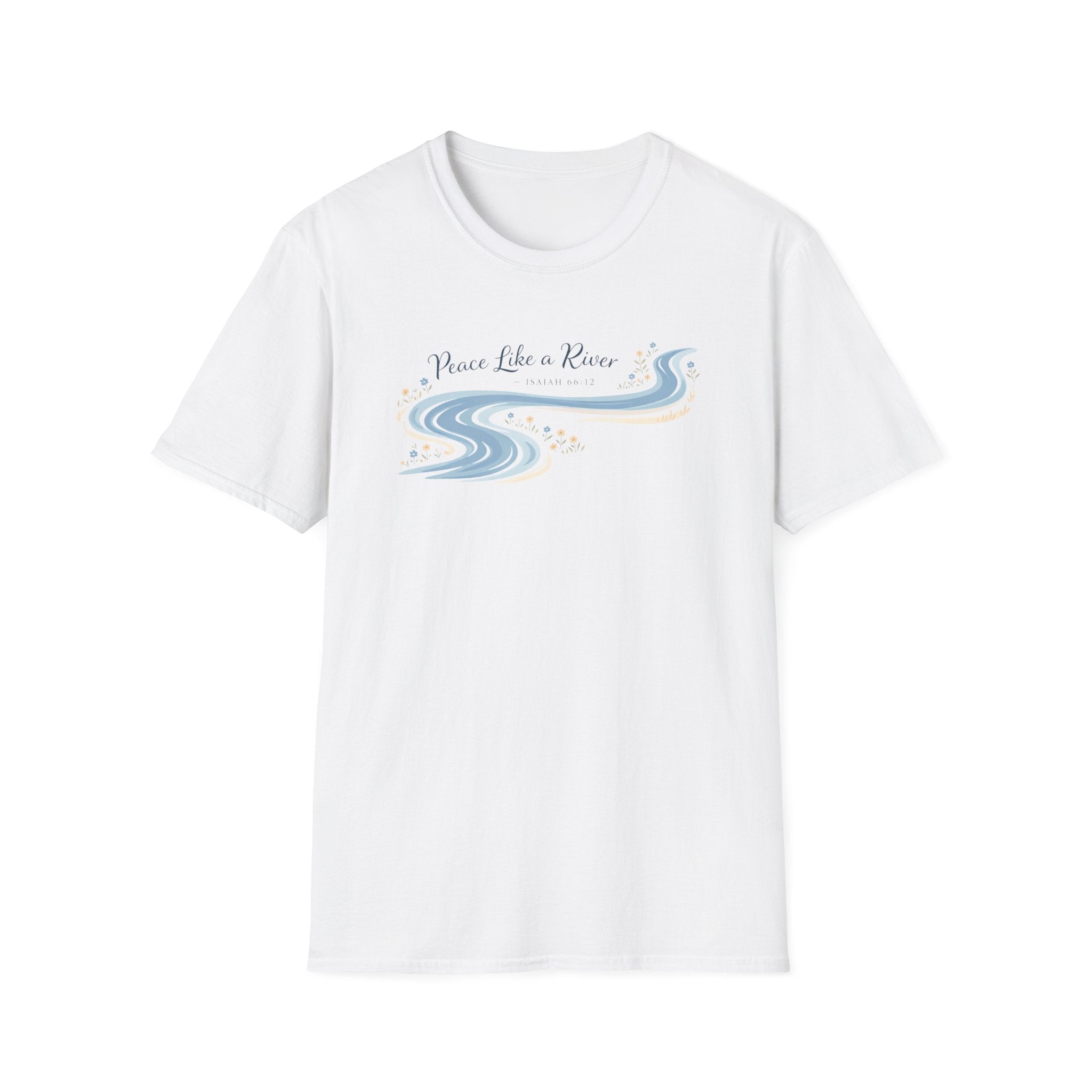 Peace Like a River Isaiah 66:12 T-Shirt