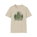 Slow Down and Pray T-Shirt