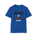 Anxious Not equal Abandoned Psalm 34:18 T-Shirt