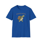 Slow But Faithful T-Shirt