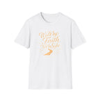 Walk by Faith T-Shirt