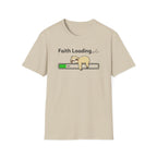 Faith Loading T-Shirt