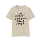 I'm Sorry For What I Said T-Shirt