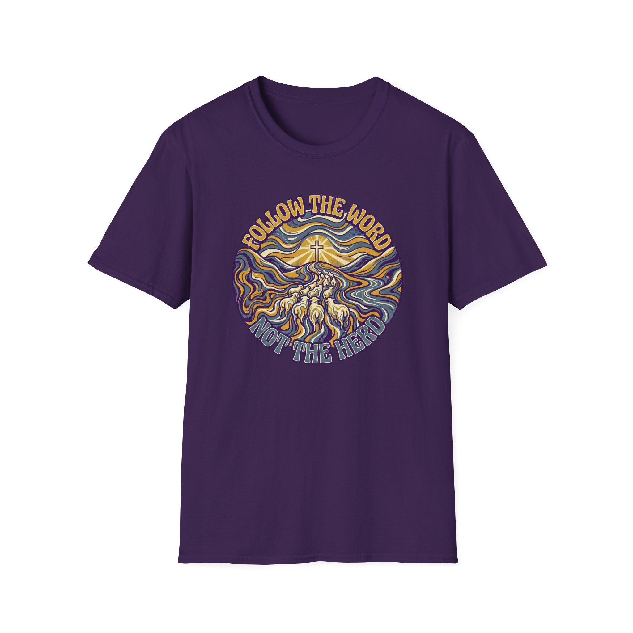 Follow the Word Not the Herd T-Shirt