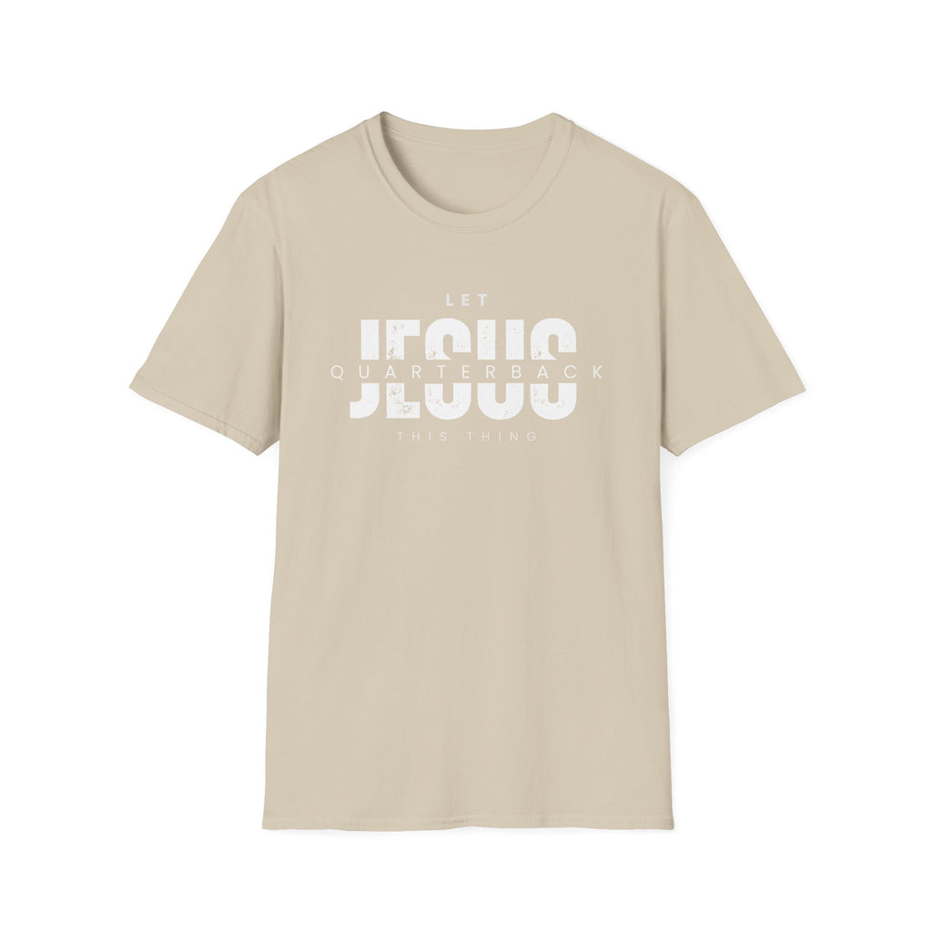 Let Jesus Quarterback T-Shirt