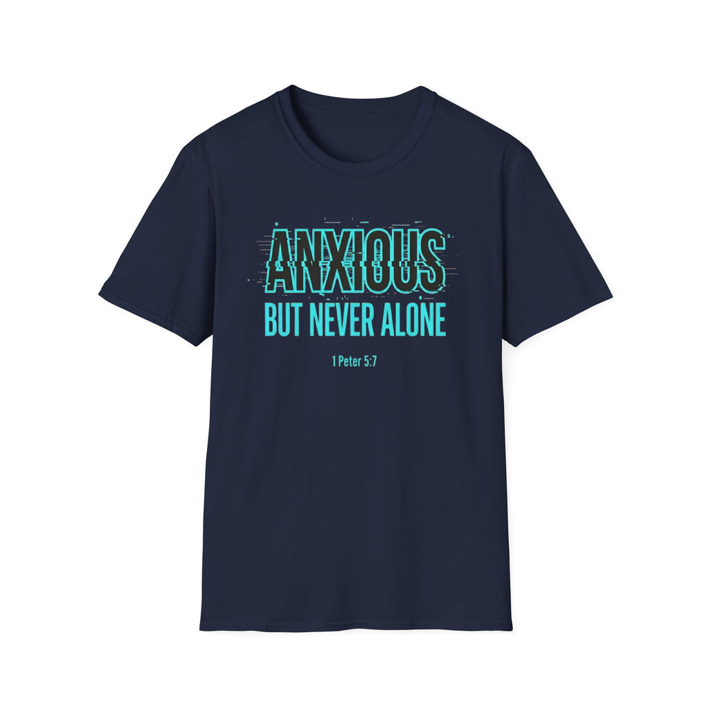 Anxious But Never Alone T-Shirt