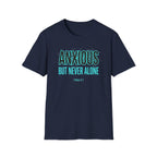 Anxious But Never Alone T-Shirt