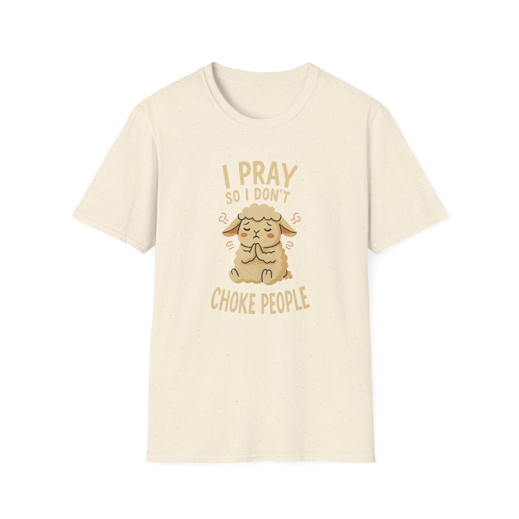 So I Don't Choke People T-Shirt