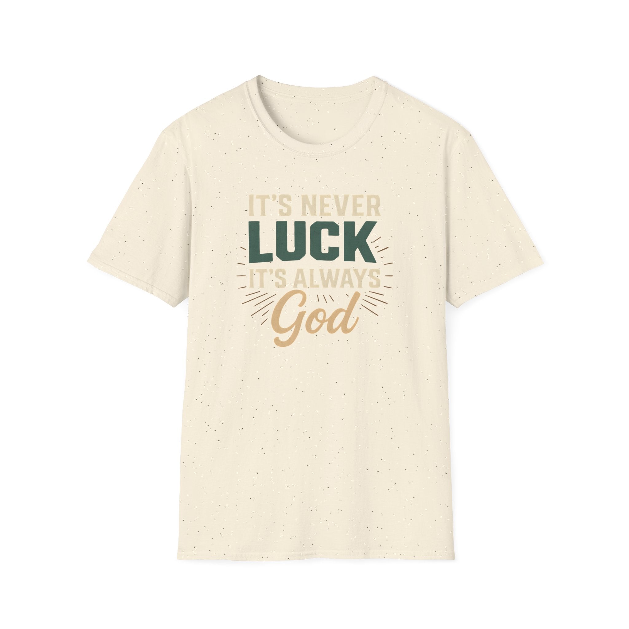 It's Always God T-Shirt