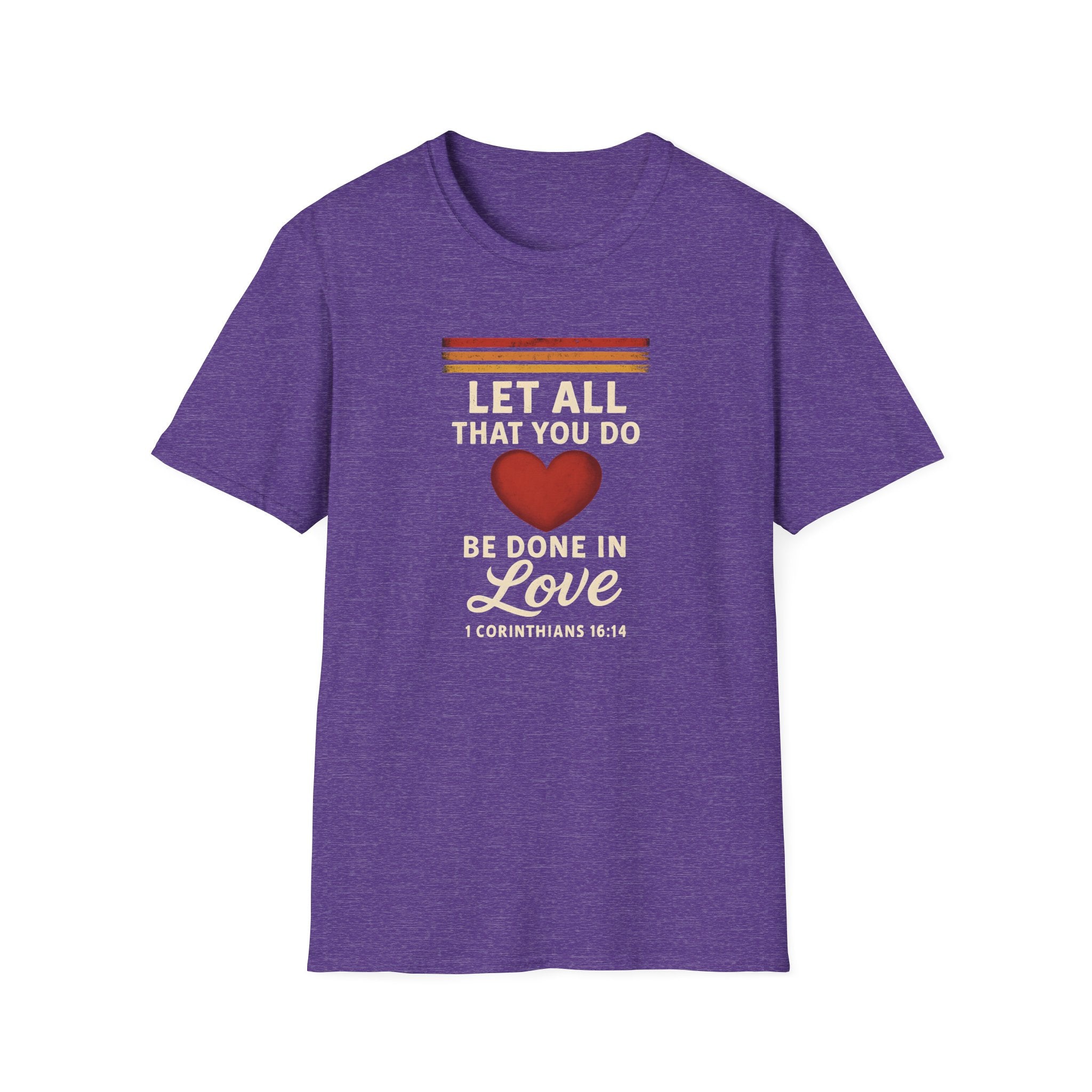 Be Done in Love T-Shirt