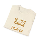 God's Timing Is Perfect T-Shirt