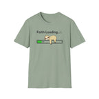 Faith Loading T-Shirt