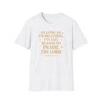 Praise the Lord T-Shirt