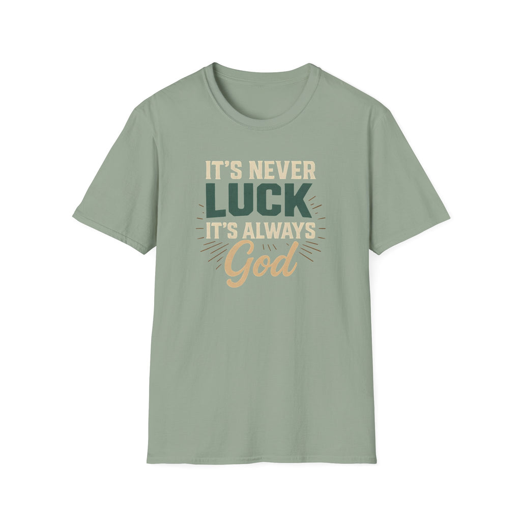 It's Always God T-Shirt