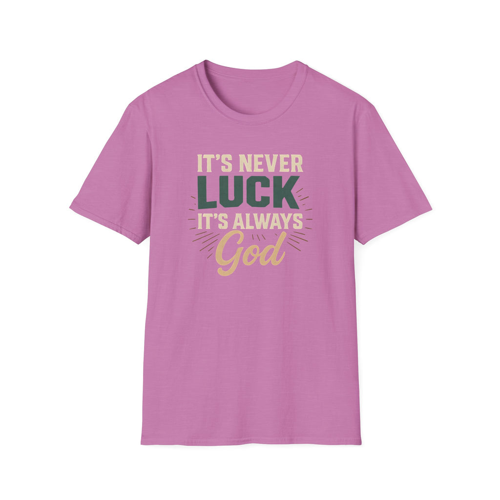 It's Always God T-Shirt