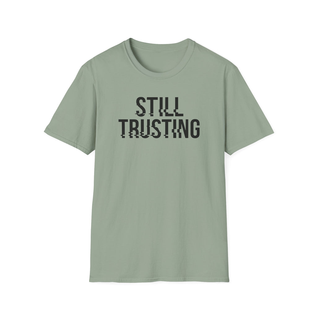Still Trusting Glitch T-Shirt