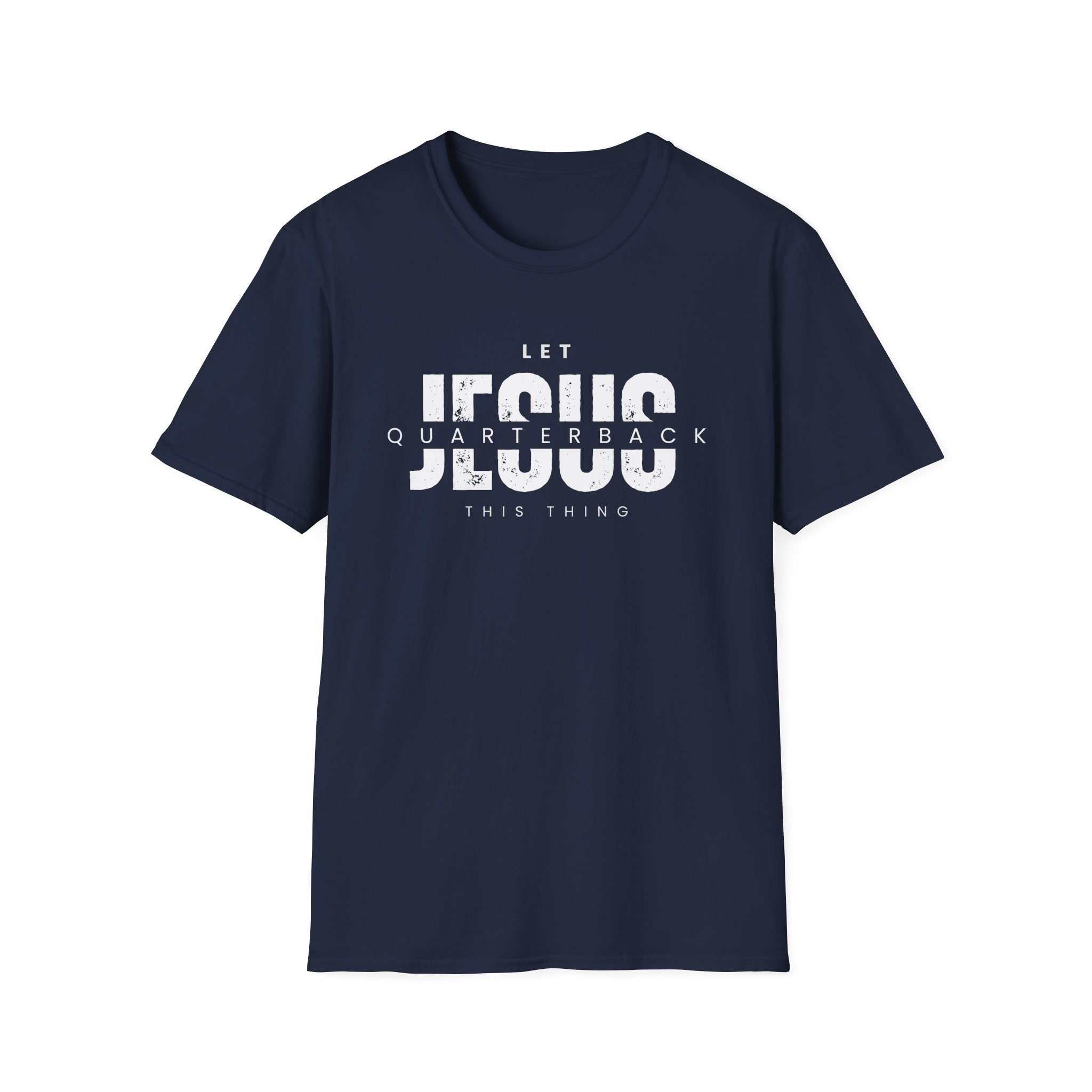 Let Jesus Quarterback T-Shirt