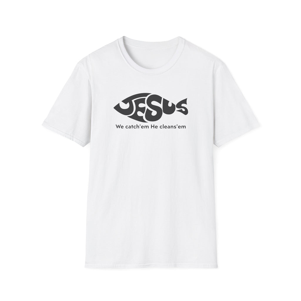 Jesus He Cleans'em T-Shirt