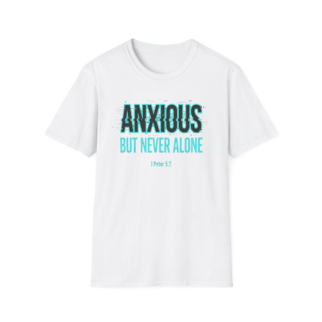 Anxious But Never Alone T-Shirt