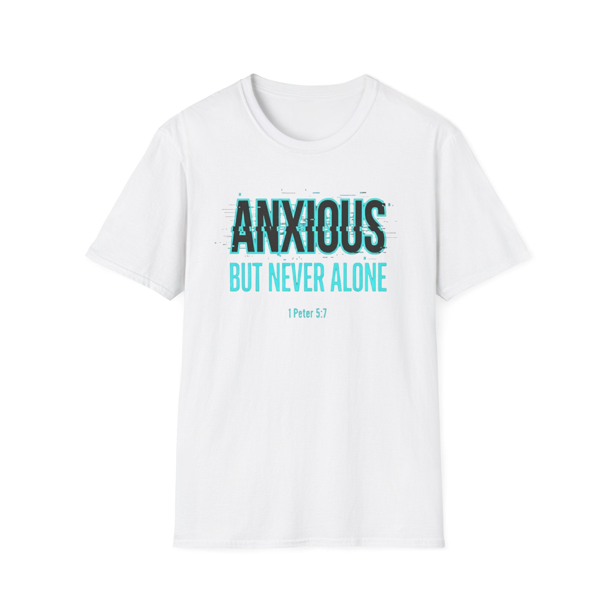 Anxious But Never Alone T-Shirt