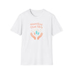 Manifest That Sh*t T-Shirt