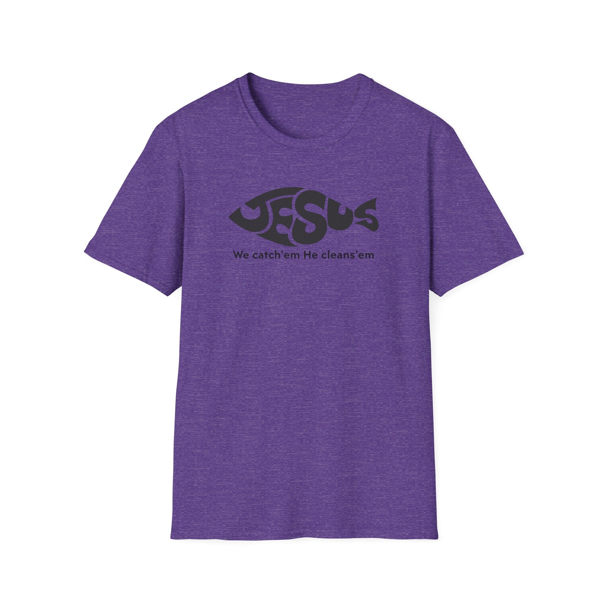 Jesus He Cleans'em T-Shirt