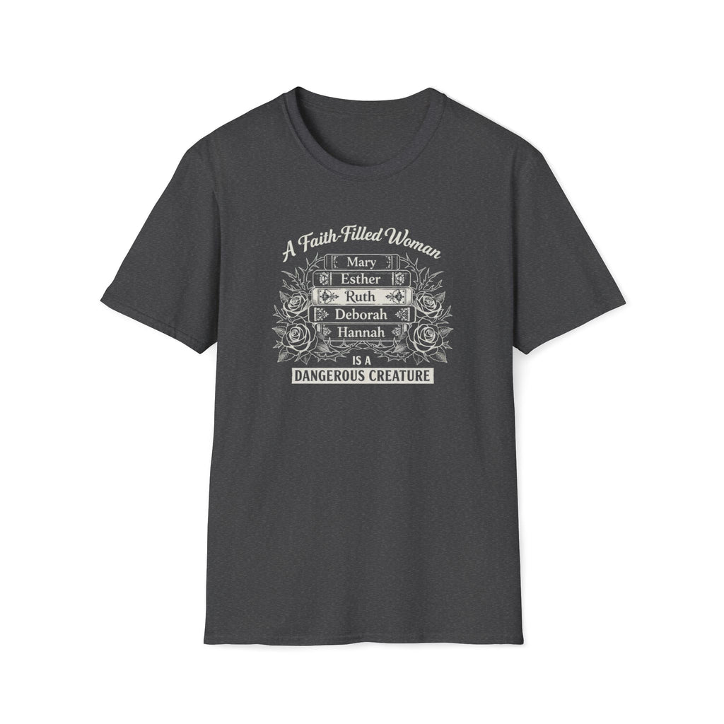 A Faith Filled Woman T-Shirt