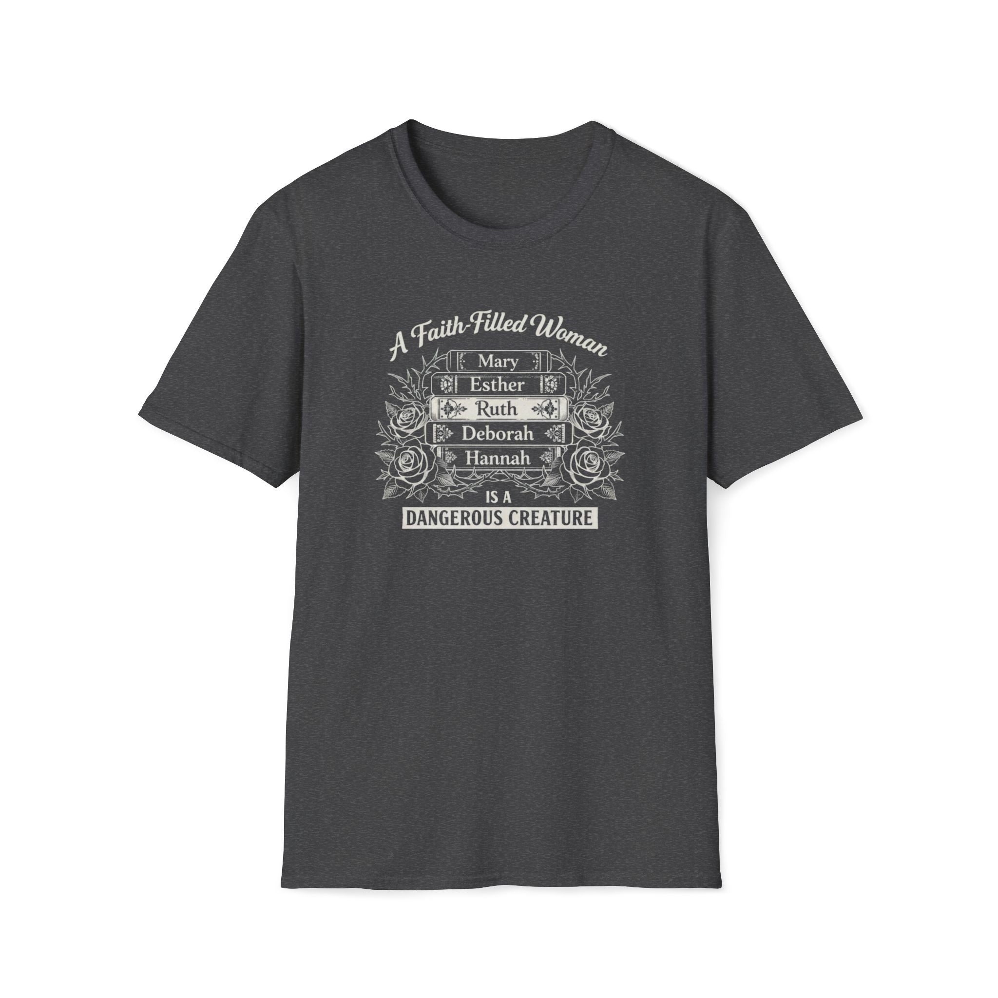A Faith Filled Woman T-Shirt