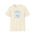 Energy Doesn't Lie T-Shirt