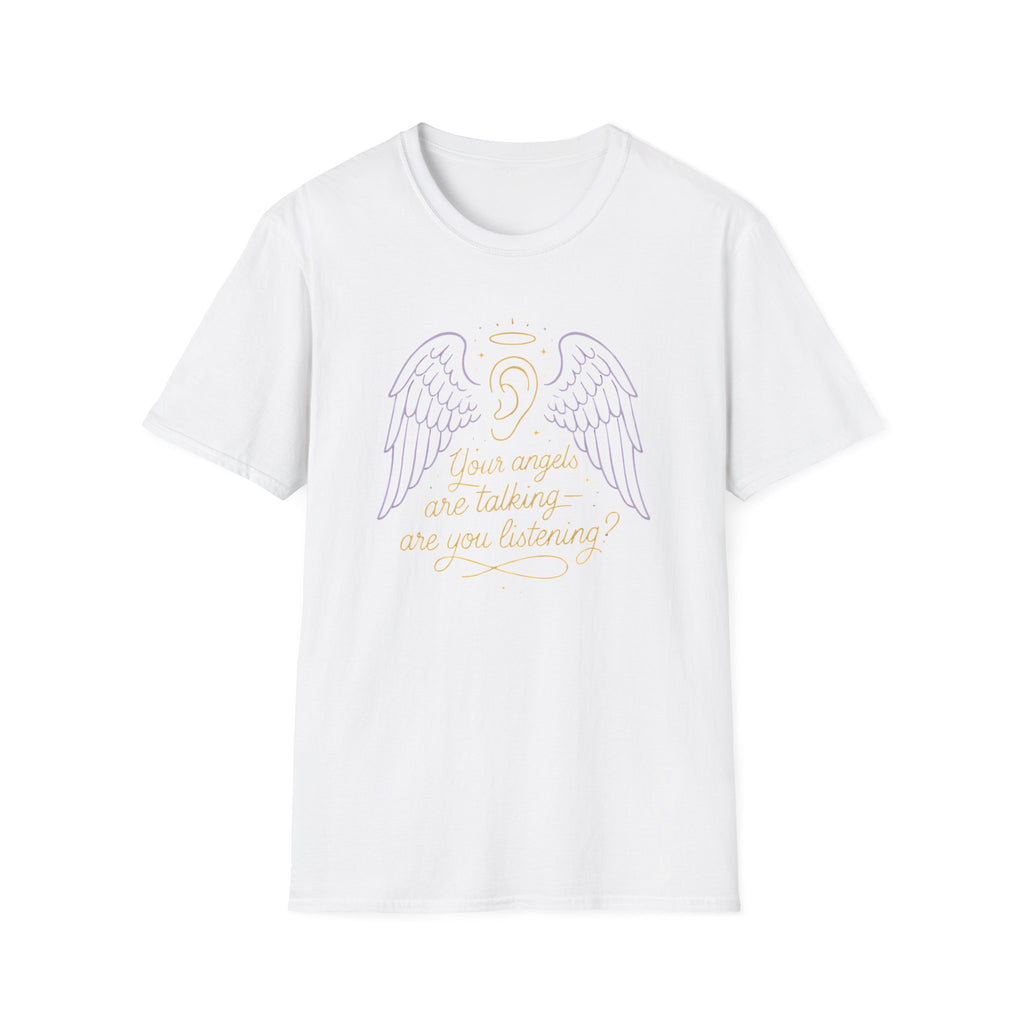 Your Angels Art Talking T-Shirt