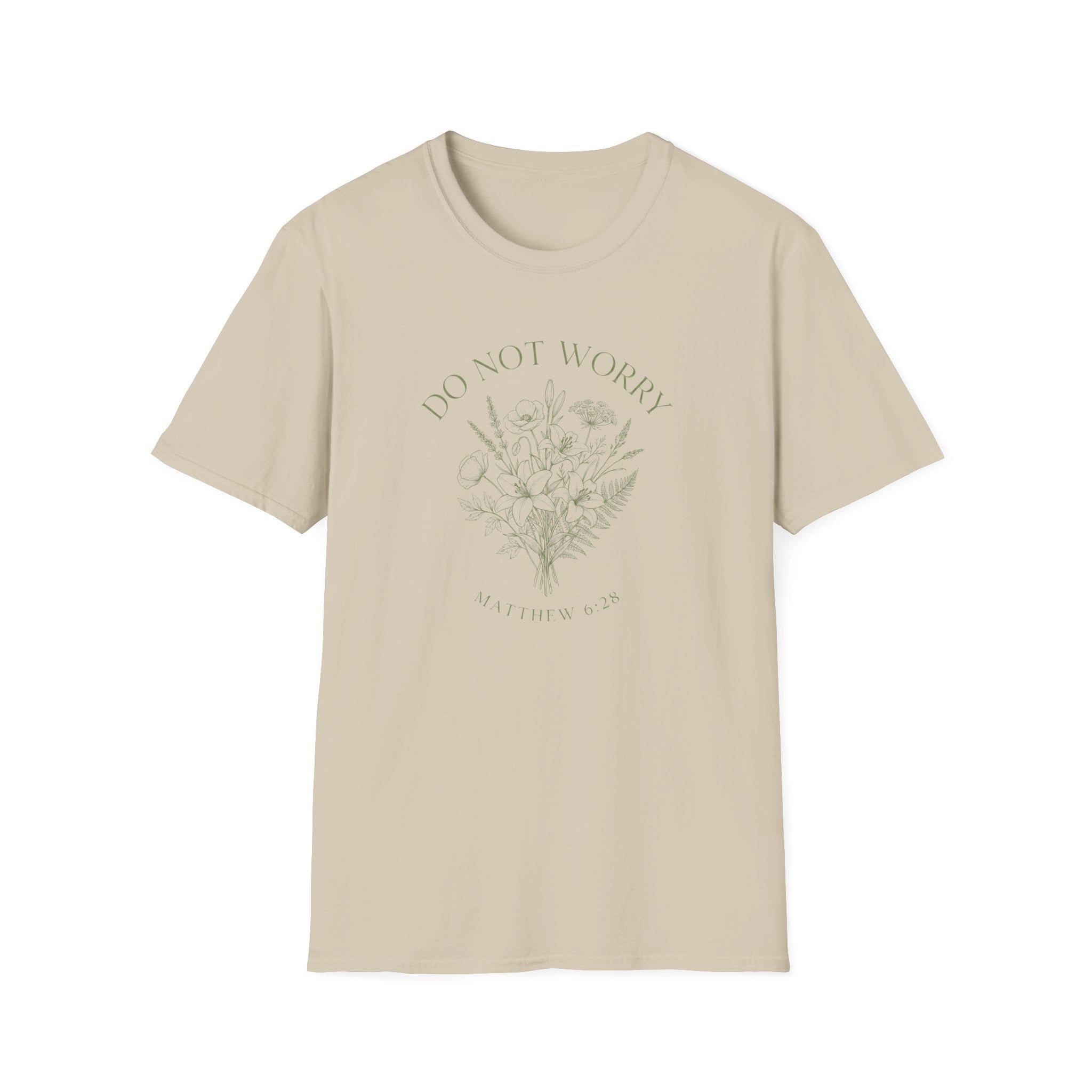 Do Not Worry Matthew 6:28 T-Shirt