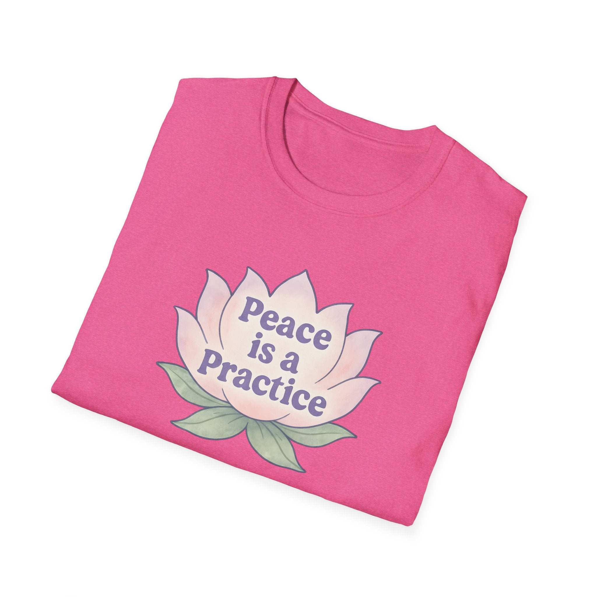 Peace is a Practice T-Shirt