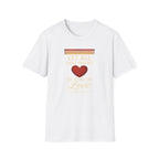 Be Done in Love T-Shirt