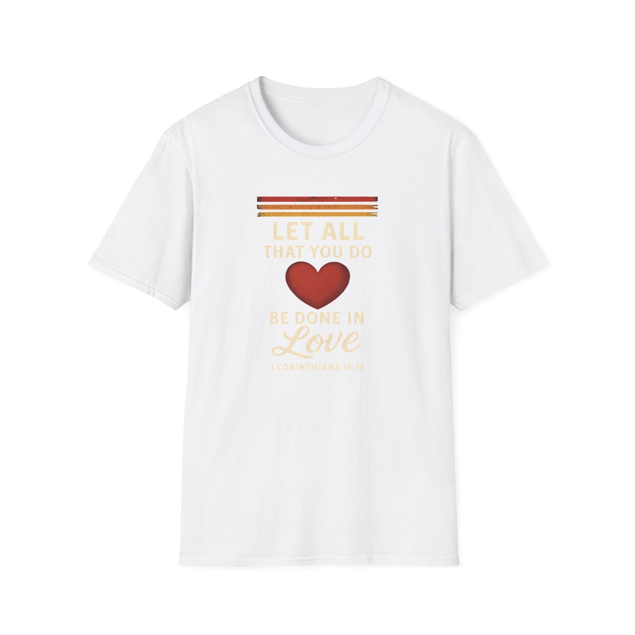 Be Done in Love T-Shirt