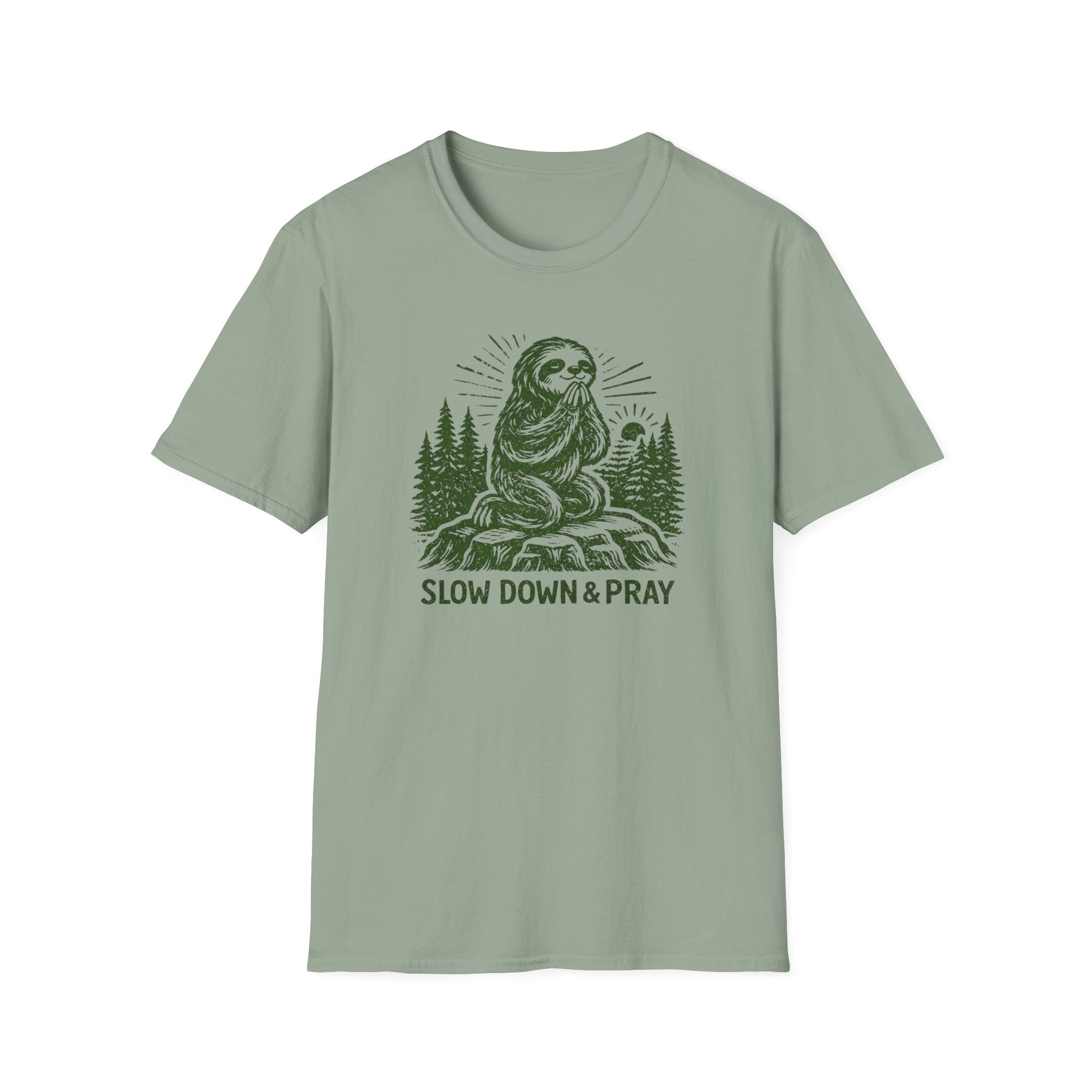 Slow Down and Pray T-Shirt