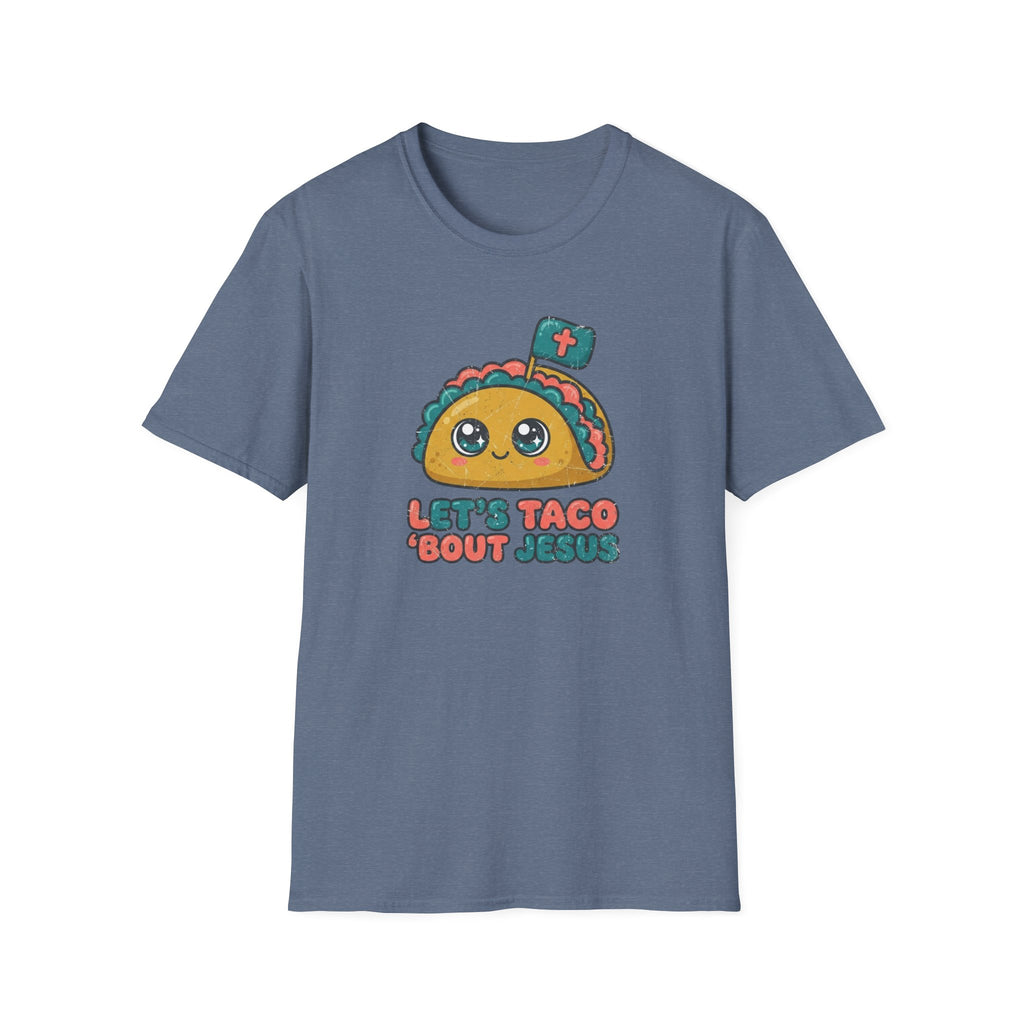 Lets Taco Bout Jesus T-Shirt