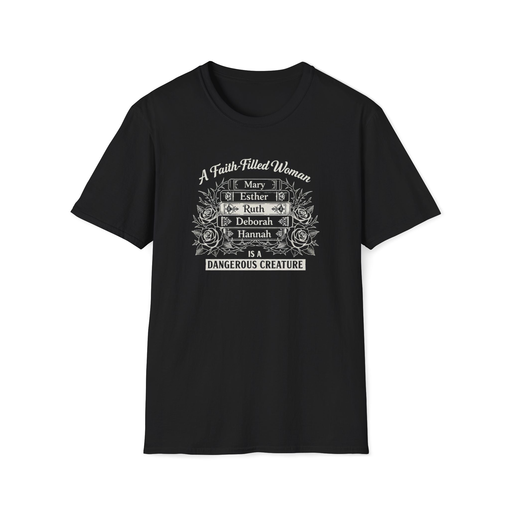 A Faith Filled Woman T-Shirt