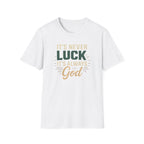 It's Always God T-Shirt