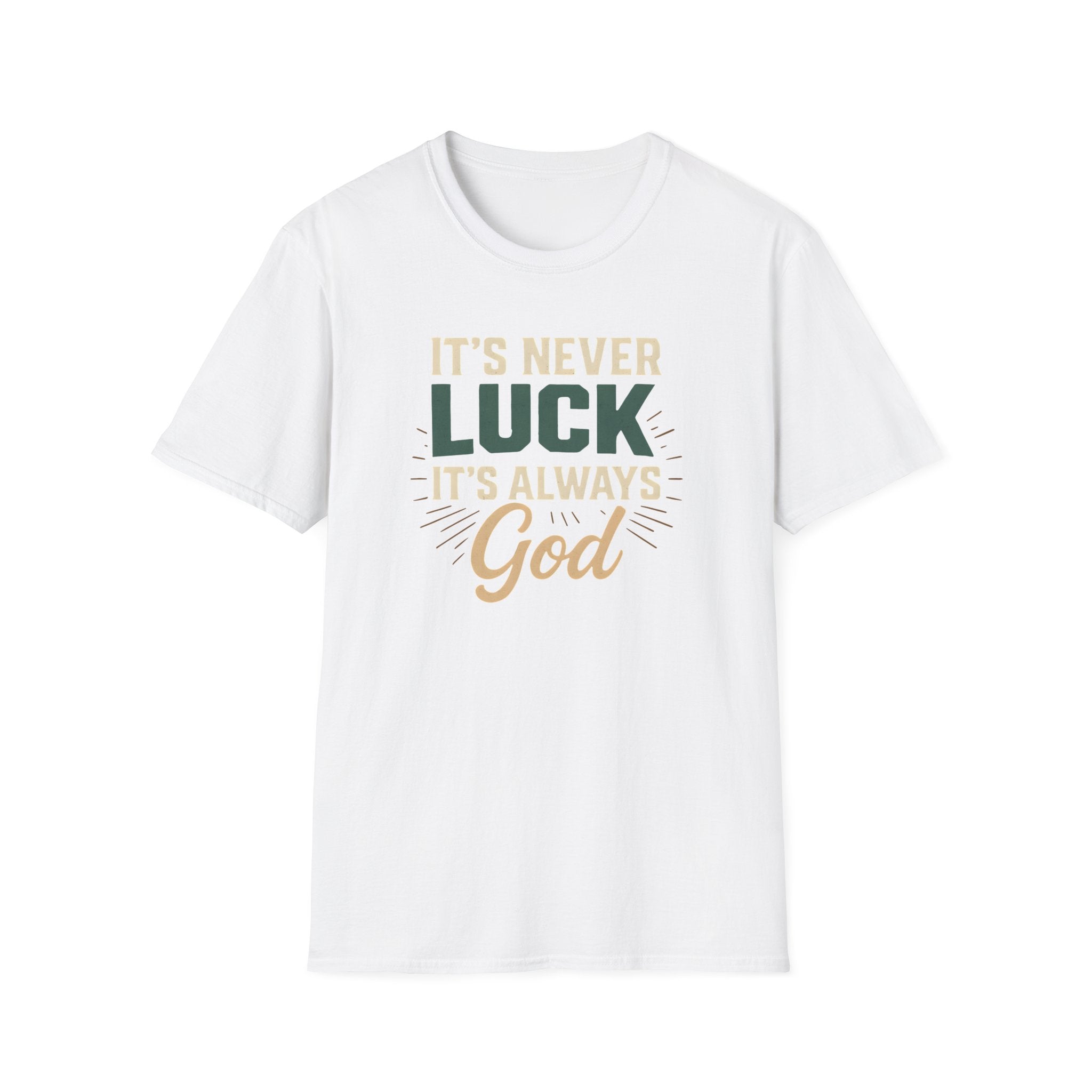 It's Always God T-Shirt