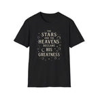 Stars Declare His Greatness T-Shirt