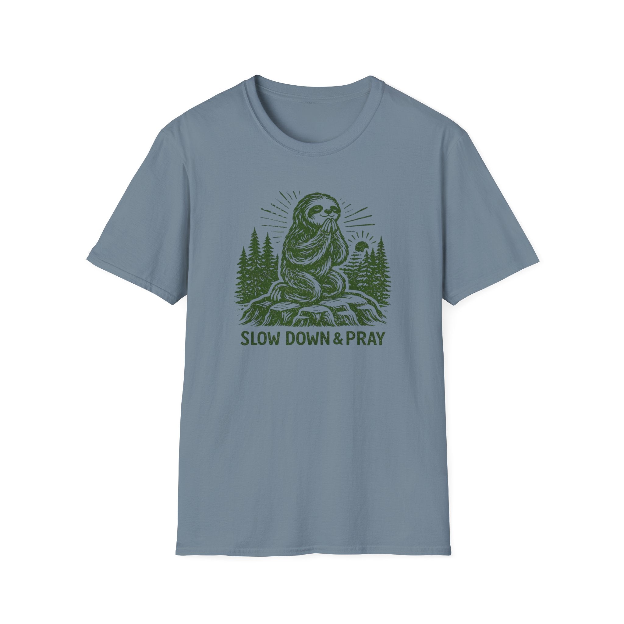 Slow Down and Pray T-Shirt