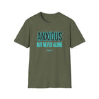 Anxious But Never Alone T-Shirt