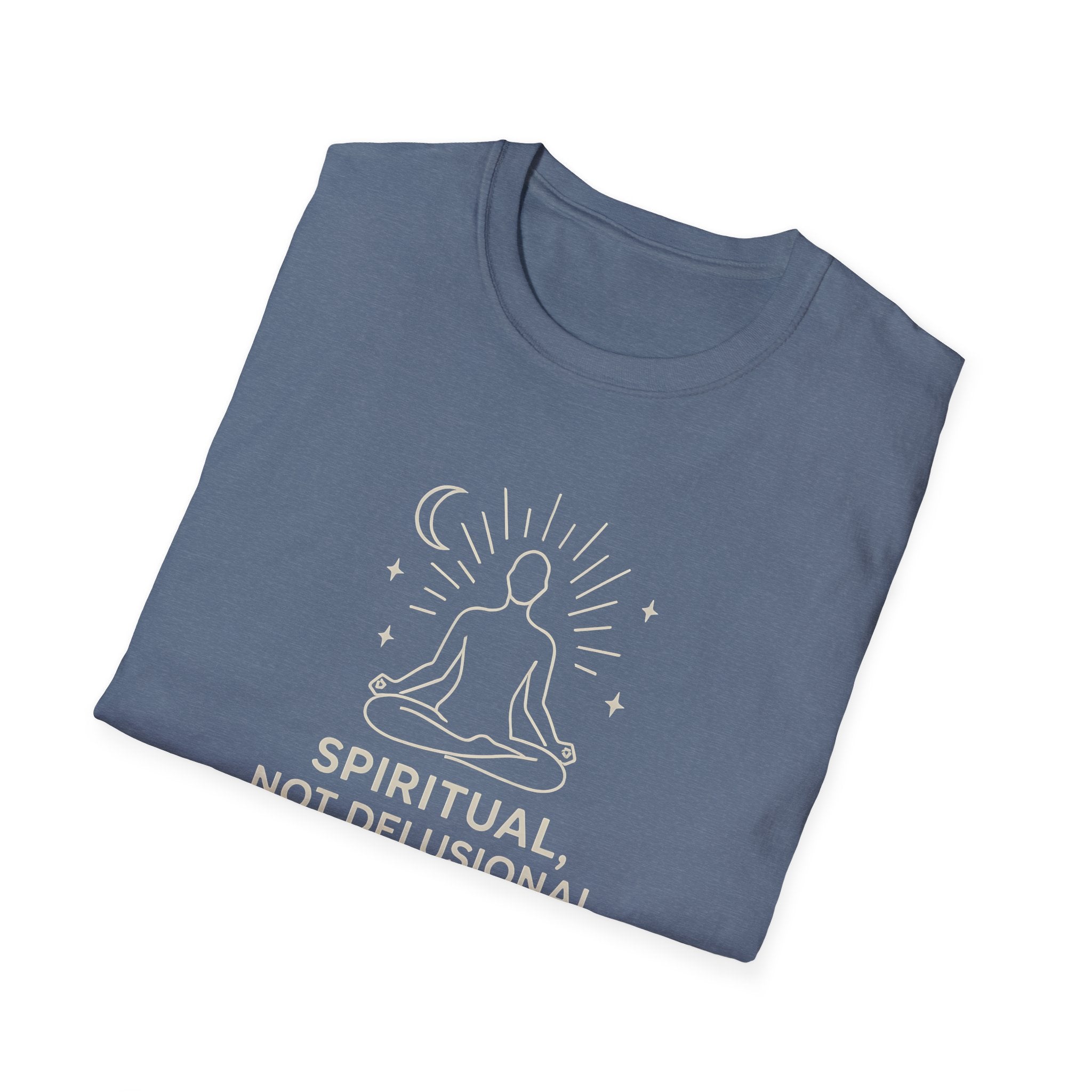 Spiritual Not Delusional T-Shirt