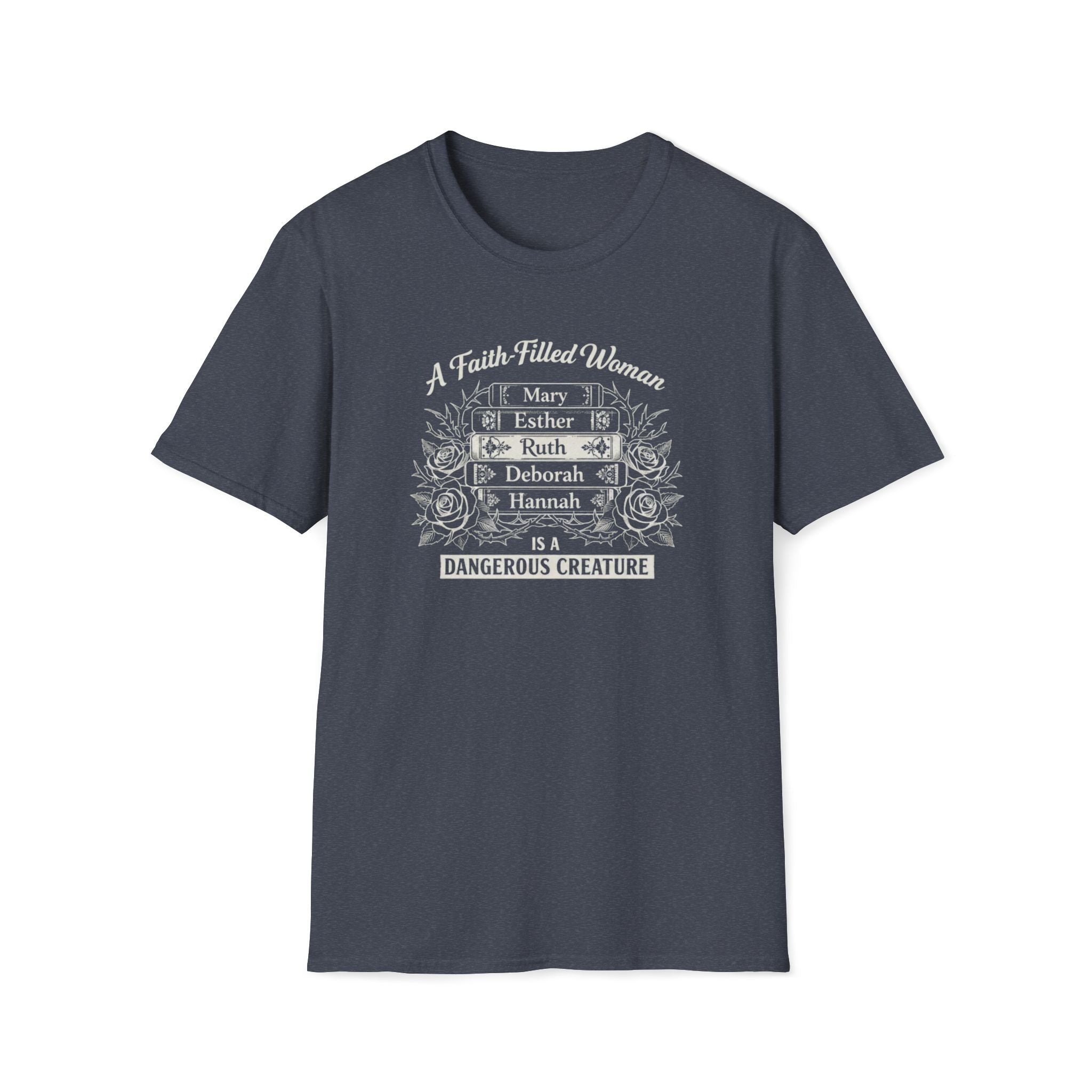 A Faith Filled Woman T-Shirt