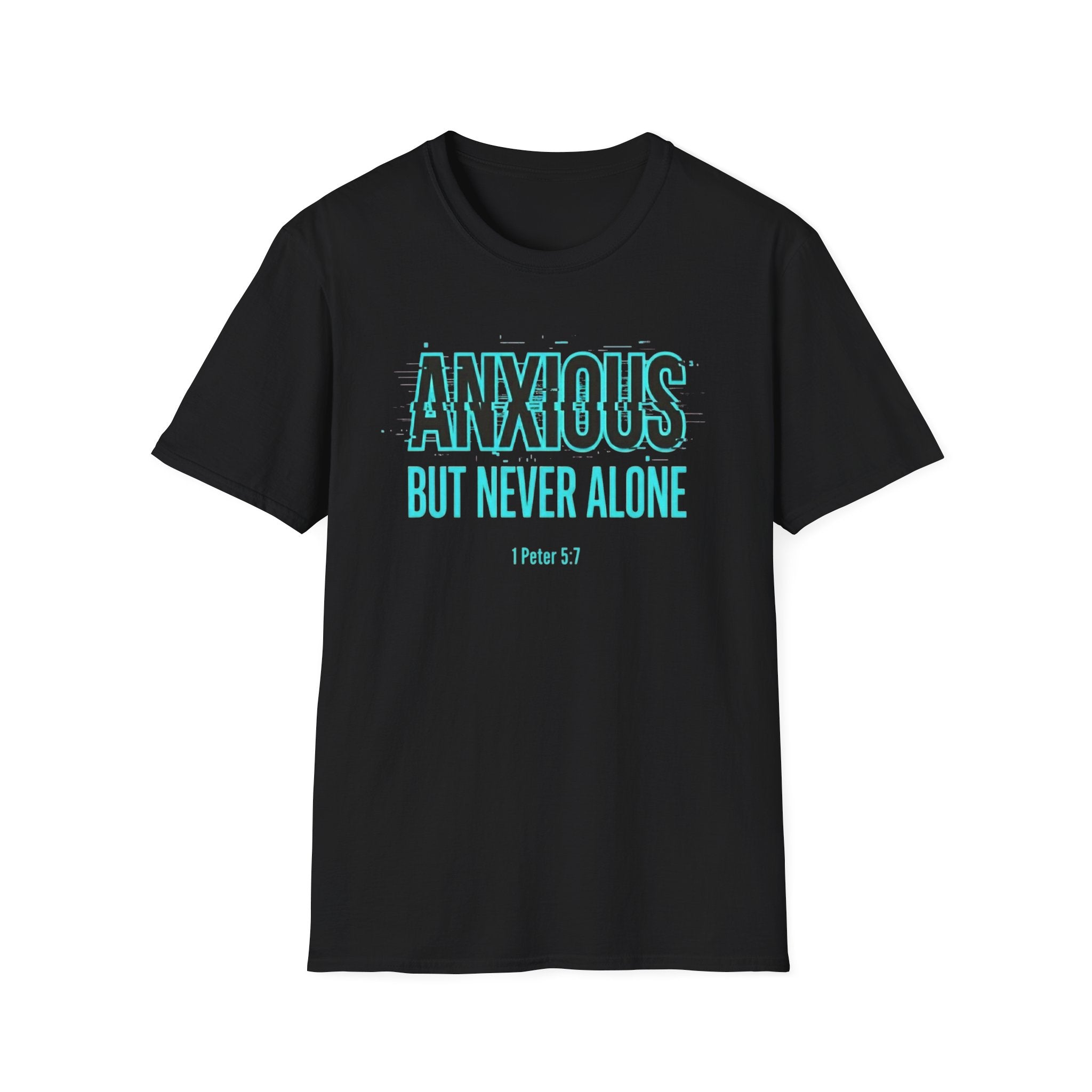 Anxious But Never Alone T-Shirt