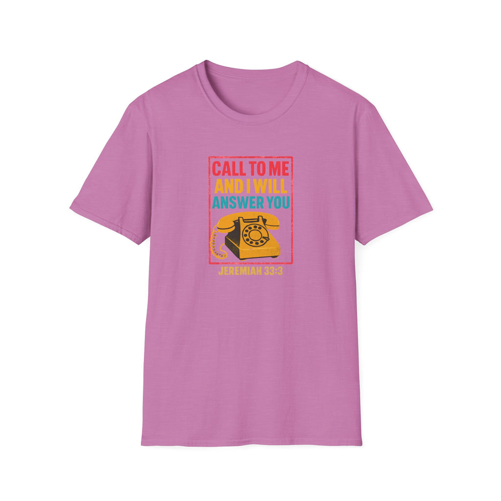 Call to Me T-Shirt