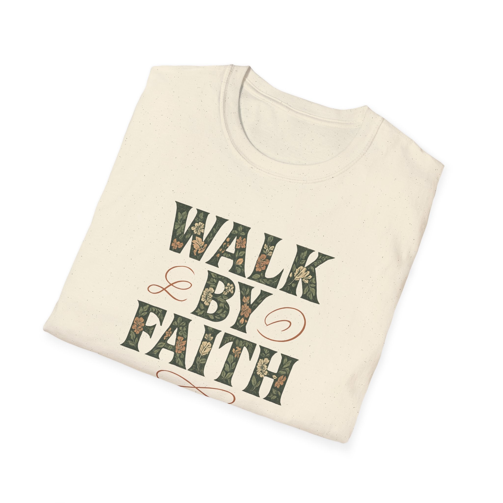 Walk By Faith T-Shirt