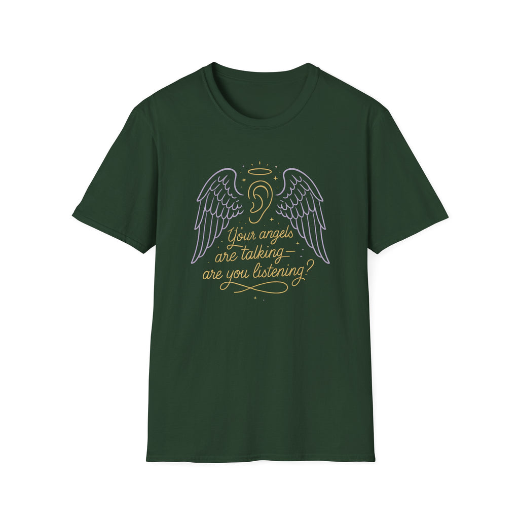 Your Angels Art Talking T-Shirt