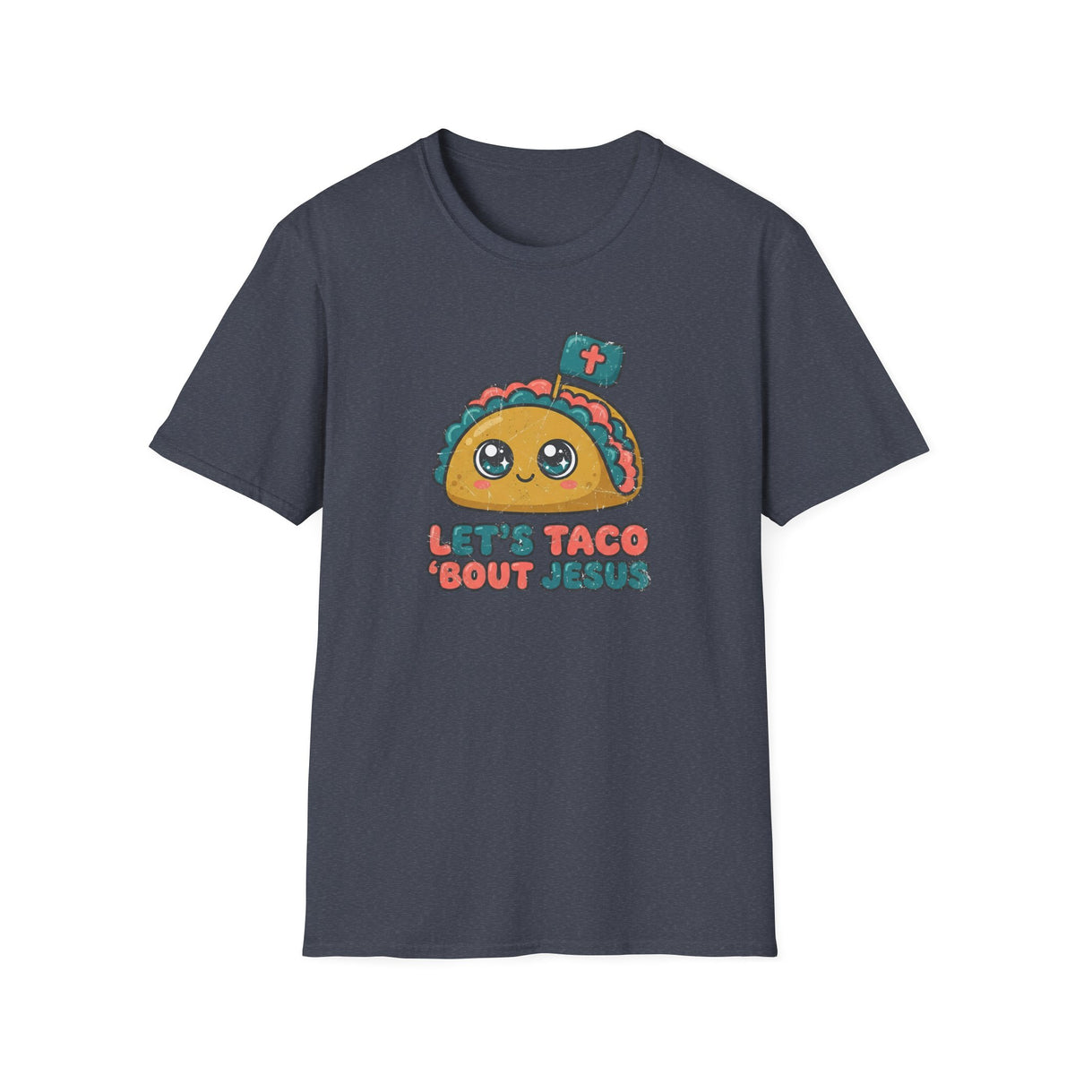 Copy of Lets Taco Bout Jesus T-Shirt