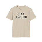 Still Trusting Glitch T-Shirt